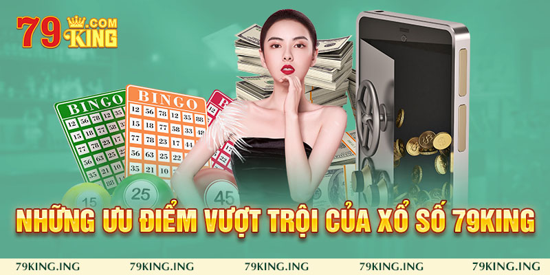 nhung-loai-hinh-xo-so-noi-bat-tai-79king-