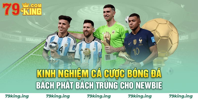 kinh nghiệm cá cược bóng đá