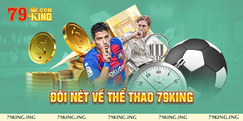 Đôi nét về thể thao 79king