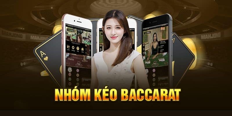 Định nghĩa chuẩn về nhóm kéo Baccarat