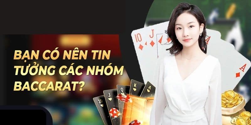 Tiêu chí đánh giá nhóm kéo Baccarat